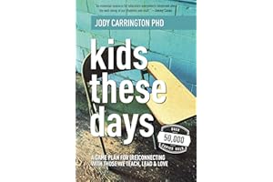 Kids These Days: A Game Plan For (Re)Connecting With Those We Teach, Lead, & Love