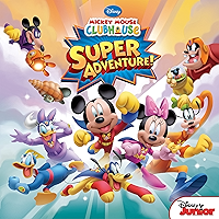 Mickey Mouse Clubhouse: Super Adventure (Disney Storybook (eBook)) book cover Mickey Mouse Clubhouse: Super Adventure (Disney Storybook (eBook)) book cover