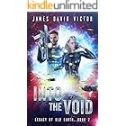 Into the Void (Legacy of Old Earth Book 2)