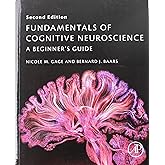Fundamentals of Cognitive Neuroscience: A Beginner's Guide
