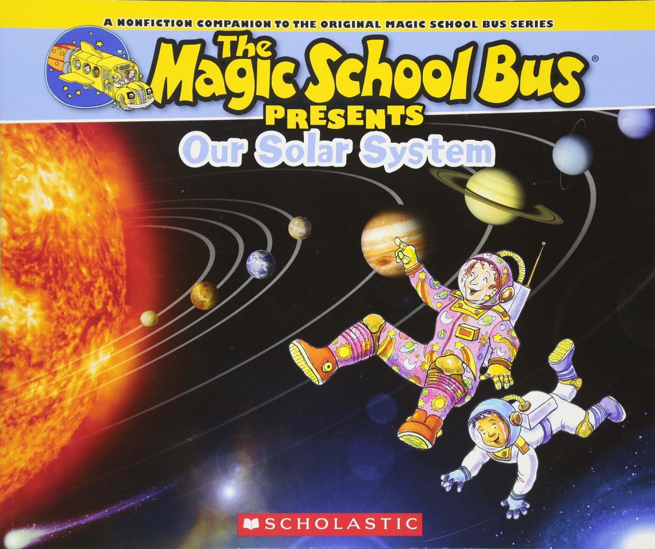 Magic School Bus Presents Our Solar System A Nonfiction