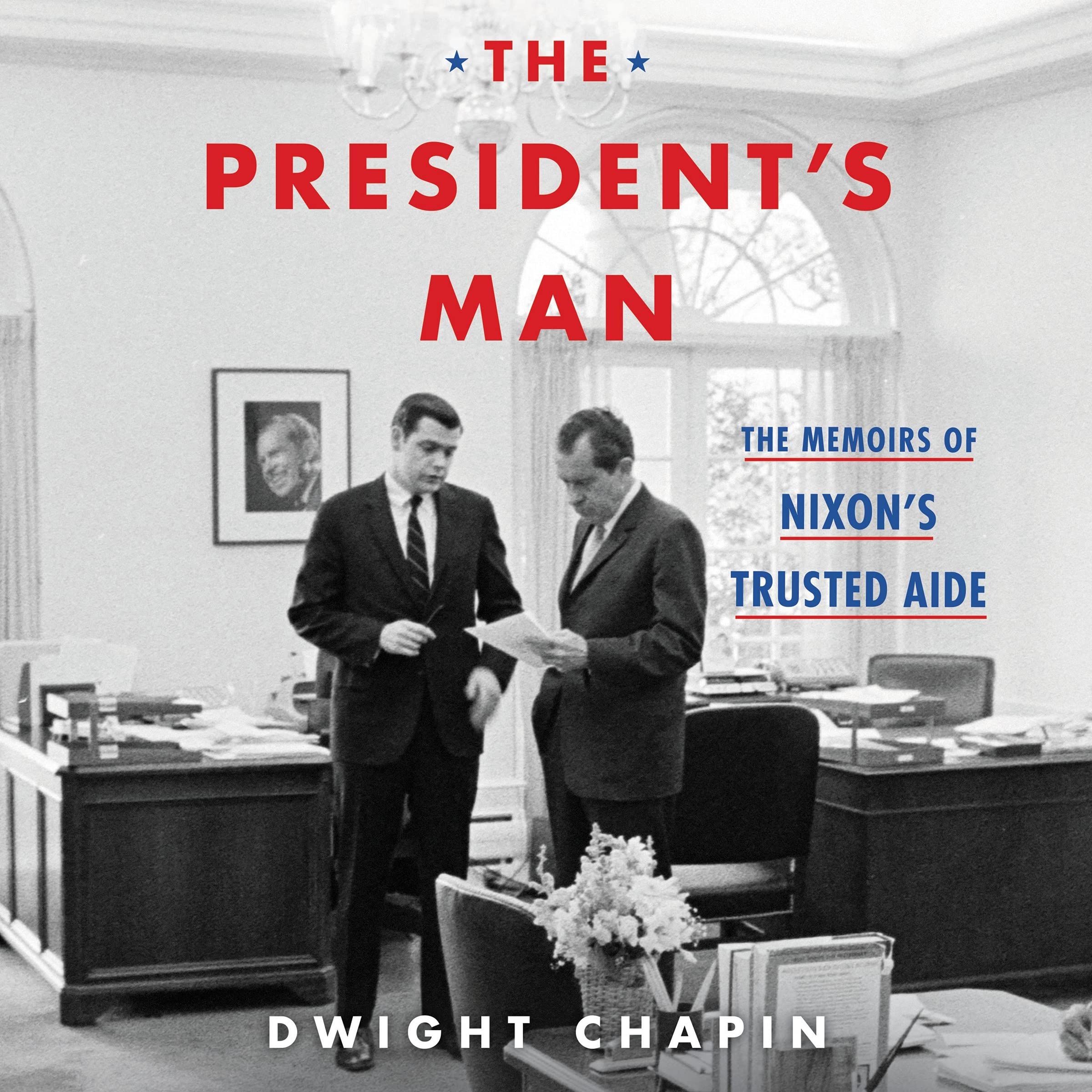 The Memoirs of Nixon's Trusted Aide