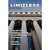 Limitless: The Federal Reserve Takes on a New Age of Crisis