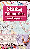Missing Memories: A Quilting Cozy