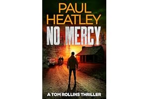 No Mercy (Tom Rollins Thrillers Book 20)