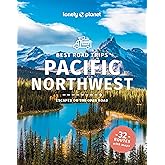 Lonely Planet Best Road Trips Pacific Northwest (Road Trips Guide)