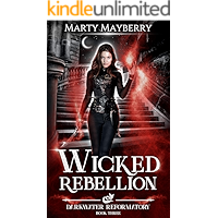 Wicked Rebellion (Darkwater Reformatory Book 3) book cover
