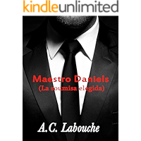 Maestro Daniels (La sumisa elegida nº 1) (Spanish Edition) book cover