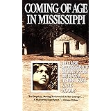 Coming of Age in Mississippi: The Classic Autobiography of Growing Up Poor and Black in the Rural South