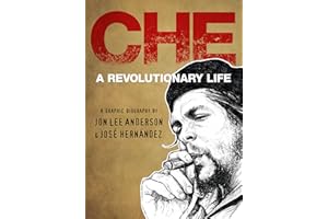 Che: A Revolutionary Life