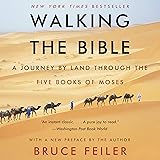 Walking the Bible: A Journey by Land Through the