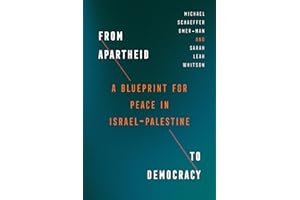 From Apartheid to Democracy: A Blueprint for Peace in Israel-Palestine