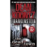 The Dead Town (Dean Koontz's Frankenstein, Book 5)