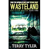 Wasteland (Operation Galton Book 2)