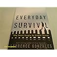 Everyday Survival: Why Smart People Do Stupid Things