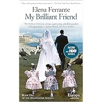My Brilliant Friend: A Novel (Neapolitan Novels, 1)
