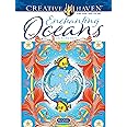 Creative Haven Enchanting Oceans Coloring Book (Adult Coloring Books: Sea Life)
