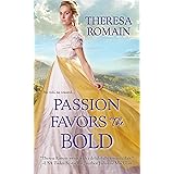Passion Favors the Bold (Royal Rewards)