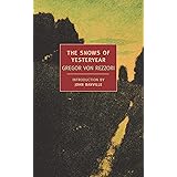 The Snows of Yesteryear (New York Review Books Classics)