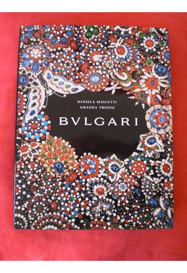 The Art of Bulgari: La Dolce Vita and Beyond: Chapman, Martin