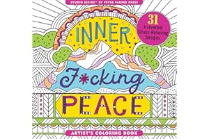 Inner F*cking Peace Adult Coloring Book (31 stress-relieving designs)
