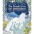 The Secret Lives of Unicorns (The Secret Lives Series)