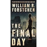 The Final Day: A John Matherson Novel (A John Matherson Novel, 3)