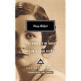The Pursuit of Love; Love in a Cold Climate: Introduction by Laura Thompson (Everyman's Library Contemporary Classics Series)
