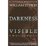 Darkness Visible: A Memoir of Madness