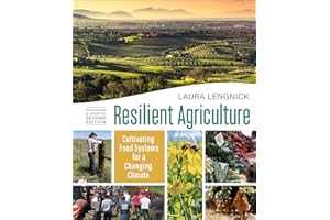 Resilient Agriculture: Expanded & Updated Second Edition: Cultivating Food Systems for a Changing Climate