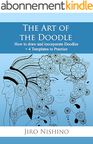 Download The Art of the Doodle: How to draw and incorporate Doodles (ZenDoodle Book 1) (English Edition) PDF