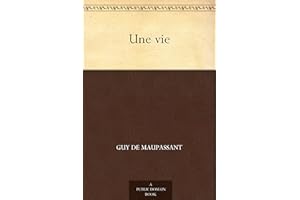 Une vie (French Edition)