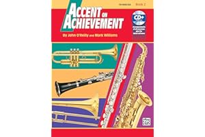 Accent on Achievement, Trombone: A Comprehensive Band Method that Develops Creativity and Musicianship, Book 2