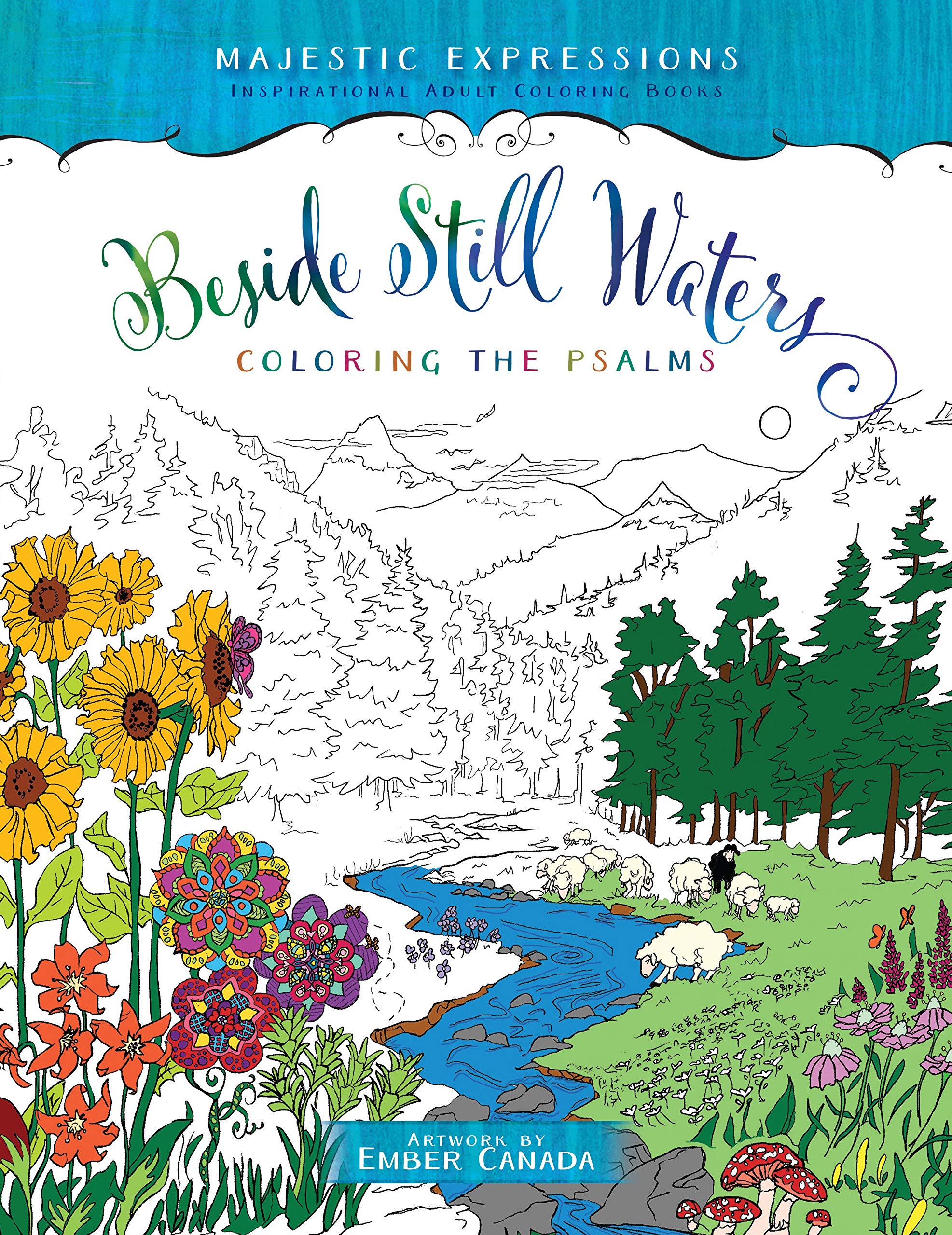 Beside Still Waters Adult Coloring Book: Coloring the Psalms (Majestic Expressions)