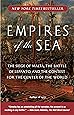 Empires of the Sea: The Siege of Malta, the Battle of Lepanto, and the Contest for the Center of the World