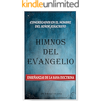 Himnos del Evangelio: Congregados en el nombre del Señor Jesucristo (Spanish Edition) book cover