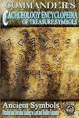 Commander's Cacheology Encyclopedia of Treasure Symbols Kindle Edition