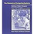 The Elements of Computing Systems: Building a Modern Computer from First Principles
