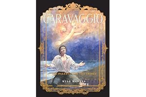 Caravaggio: The Palette and the Sword: Book 2 (The Fantagraphics Milo Manara Signature Edition)