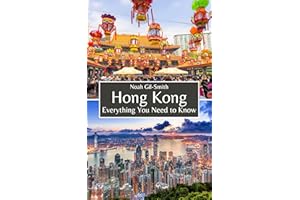 Hong Kong: Everything You Need to Know