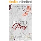 His Little Prey (The Morelli Brothers Book 4)