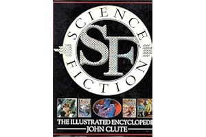 Science Fiction: The Illustrated Encyclopedia