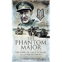 The Phantom Major: The Story of David Stirling and the SAS Regiment book cover