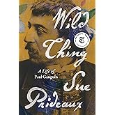 Wild Thing: A Life of Paul Gauguin