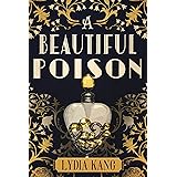 A Beautiful Poison