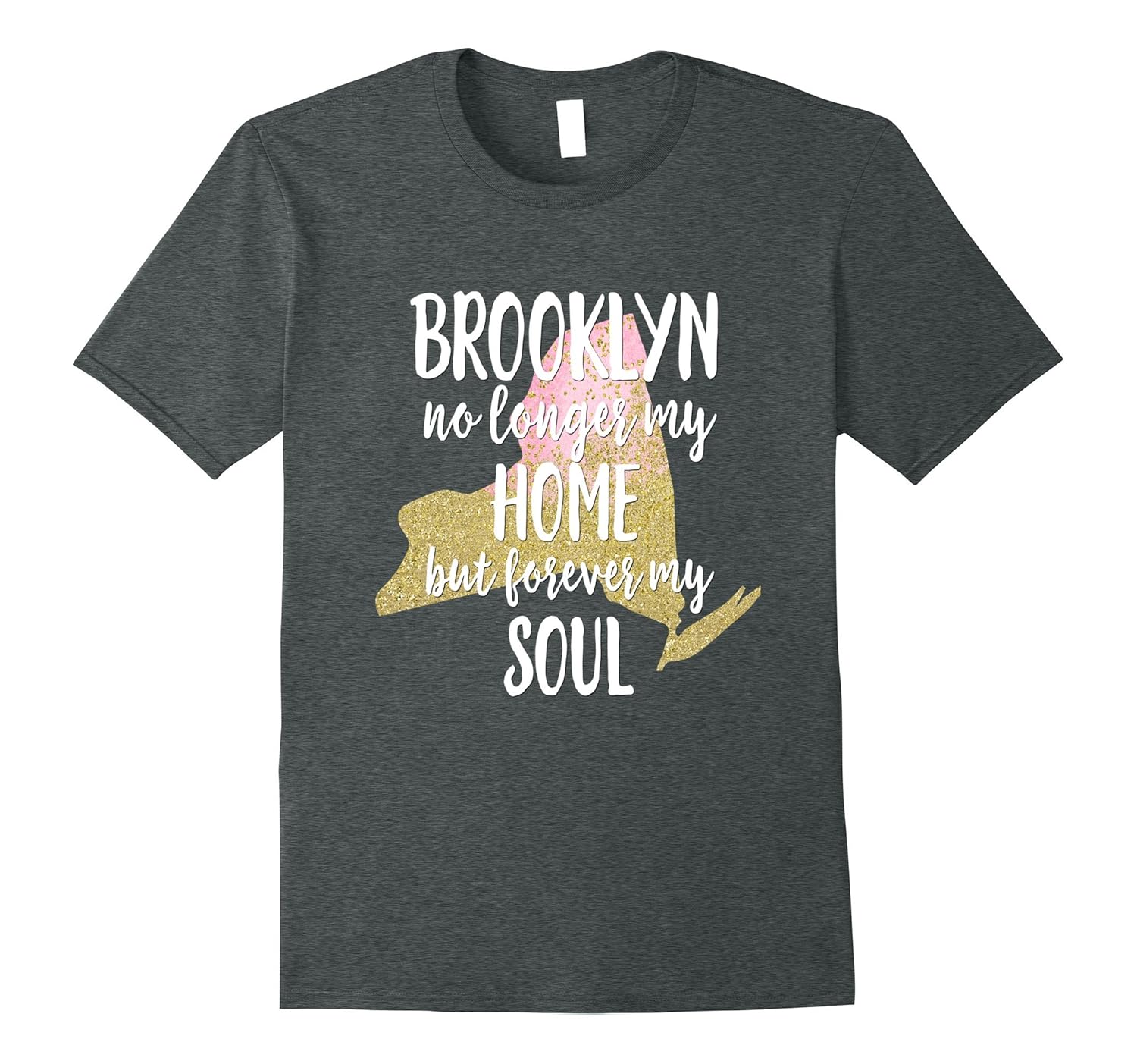 Brooklyn New York Shirt No Longer My Home Forever My Soul-ANZ