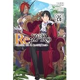 Re:ZERO -Starting Life in Another World-, Vol. 26 (light novel) (Volume 26)