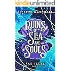 Ruins of Sea and Souls: A Steamy Fae Fantasy Romance (Fae Isles Book 3)