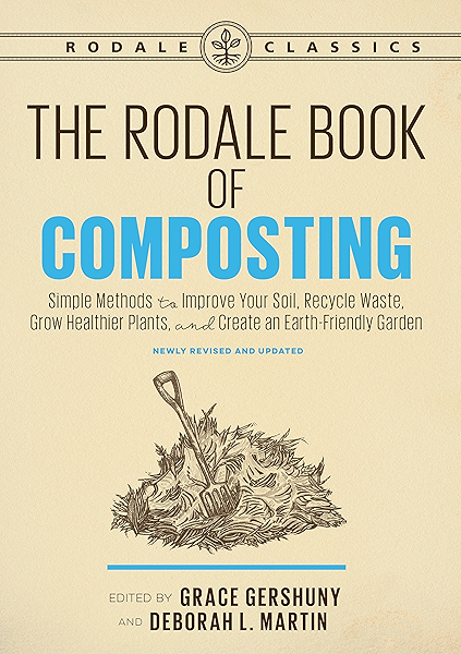 The Rodale Book Of Composting Newly Revised And Updated Simple