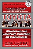 Toyota Kata: Managing People for Improvement, Adaptiveness and Superior Results